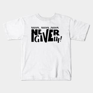 Never give up vector motivational quote. Hand written lettering Kids T-Shirt